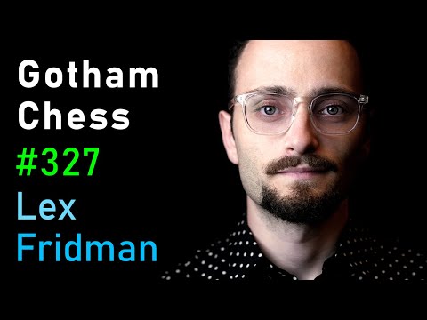 GothamChess: Hans Niemann, Magnus Carlsen, Cheating Scandal & Chess Bots | Lex Fridman Podcast #327 thumbnail