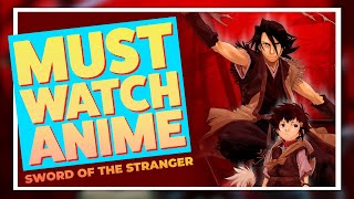 Sword Of The Stranger: The Best Anime Film You Never Watched