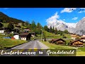 🇨🇭Lauterbrunnen - Grindelwald, Switzerland 2021 Summer Cab Ride 5K/ 4K UHD Video