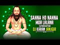 Sanna ho nanna mor lalana  cg panthi rythm  dj karan janjgir x dj aryan janjgir