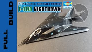 Full Build - F-117A from Trumpeter in 1/144 Scale