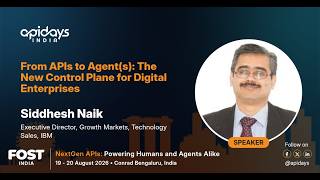 From APIs to Agent(s): The New Control Plane for Digital Enterprises | apidays India 2026