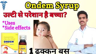 ondem syrup |ondem syrup uses for babies in hindi |ondem syrup for vomiting | ondem md 4 |ondem