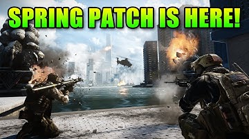 BF4 Spring Patch Has Arrived! | Battlefield 4 Free DLC Gameplay
