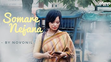 Somare Nejana | Novonil Chakma | Feat. Sourav & Juel | Chakma Official Music Video 2022 |