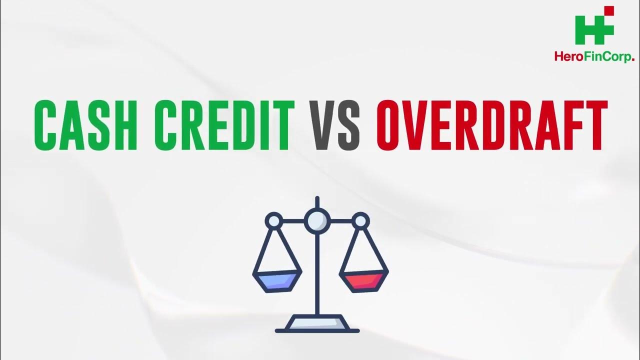 Cash credit vs overdraft What is the difference? YouTube