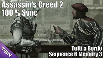 Tutti a Bordo : Sequence 6 Memory 3 - Assassins Creed 2 HD