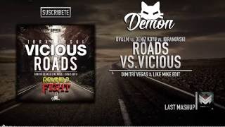 Roads vs. Vicious (Dimitri Vegas & Like Mike Round 2 Edit) (BHTM 2013)