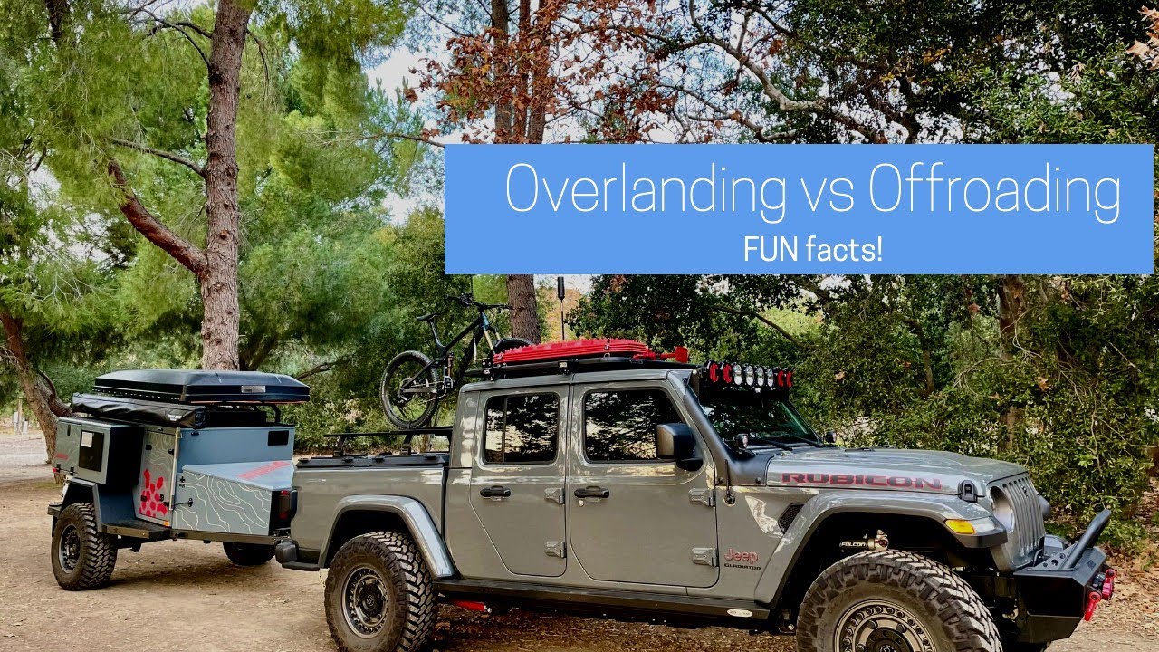 What's the Difference Between Overlanding and Off-Roading?