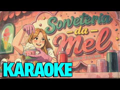 Video thumbnail for SORVETERIA DA MEL - MEL SEABRA
