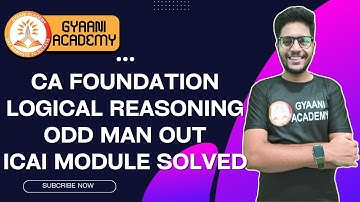 CA Foundation Logical Reasoning | Odd Man Out | ICAI