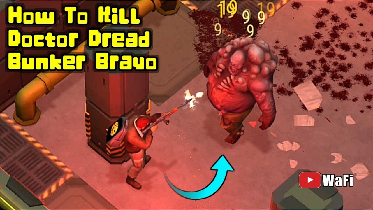 Doctor Dread Java How to Kill Doctor Dread Bunker Bravo Last Day On Earth - YouTube