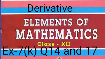 Derivative || Exercise-7 (k)|| Elements of Mathematics || Class-12 || Chse
