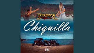 Chiquilla - Perdidos De Sinaloa