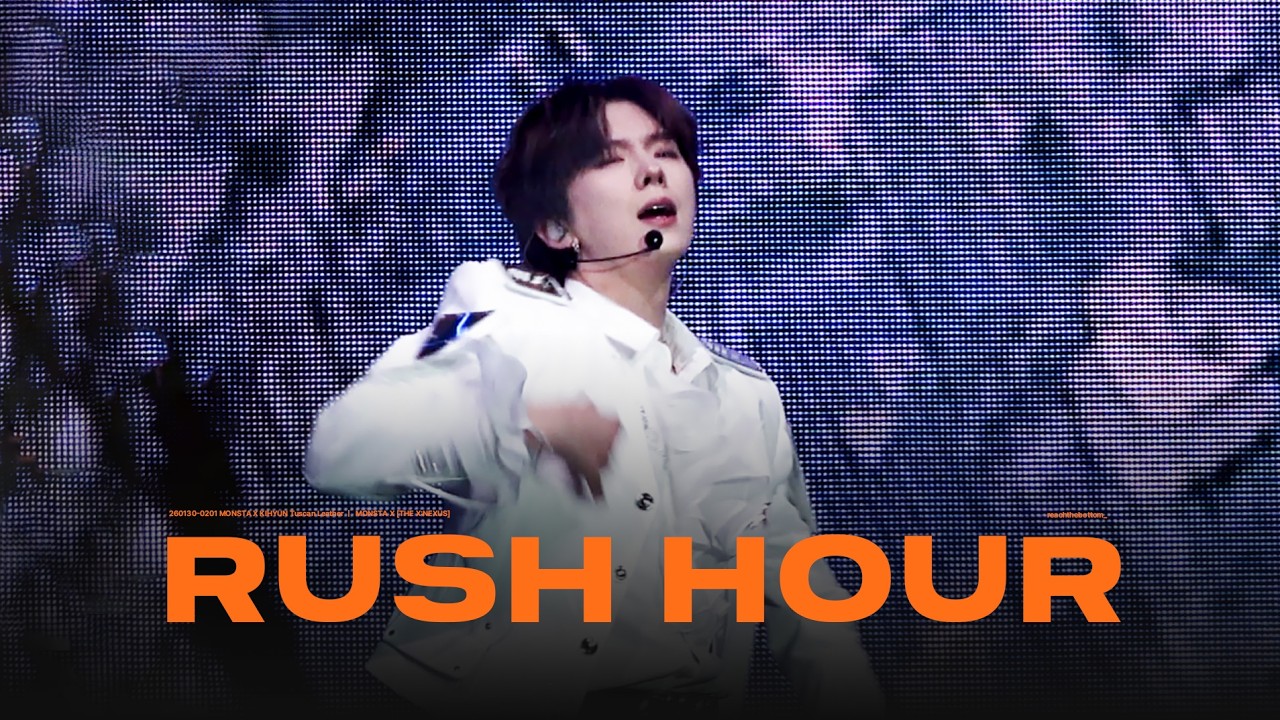 [4K] 260130-0201 MONSTA X KIHYUN 몬스타엑스 기현 Rush Hour 러시아워ㅣ MONSTA X [THE X:NEXUS]