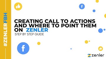 #ZenlerFBH - Creating and working with a CTA