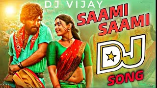 Saami Saami Remix  | DJ Vijay 2023|Trending Road Show Mix By Dj Song|#dj| Pushpa 2022 | Allu Arjun,