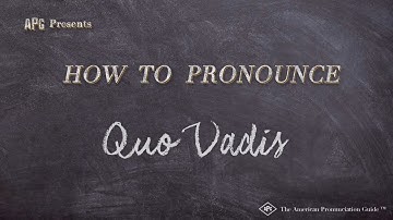 How to Pronounce Quo Vadis (Real Life Examples!)