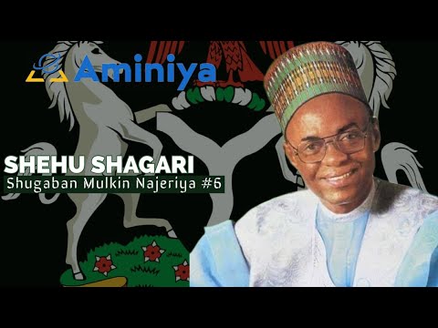 Tarihin Alhaji Shehu Shagari Shugaban Najeriya 6