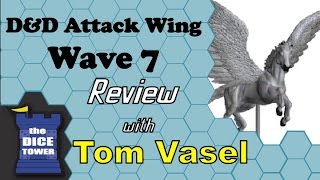 DnD Attack Wing - Wave 7 Review - with Tom Vasel