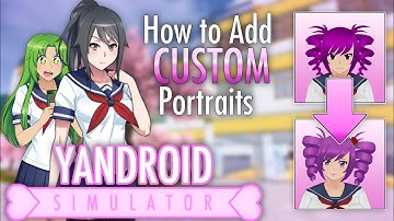How to add CUSTOM Portraits to Yandroid Simulator! • JoyousCocoa Yandroid Simulator Mod