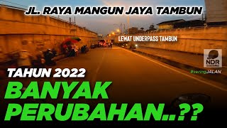 Jalan Raya Mangun Jaya Tambun Selatan, dari Underpass Pasar Tambun Menuju Puri Cendana