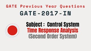 048 | GATE 2017 IN | Time response Analysis | Gate Previous Year Control System Questions | Wealth