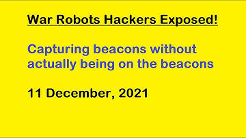 War Robots Hacker Exposed 01: Beacon capturing without being there.