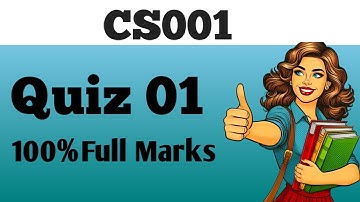 CS001 || Quiz 1 || 100% Full marks || Virtual University
