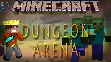 Minecraft Map | Dungeon Arena - Part 1
