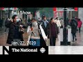 The National for Wednesday, Jan. 22— Canada prepares as coronavirus spreads