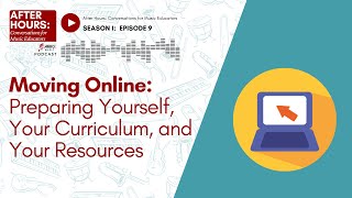 After Hours: Preparing Yourself, your Curriculum, and your Resources for Online Teaching w/ John M