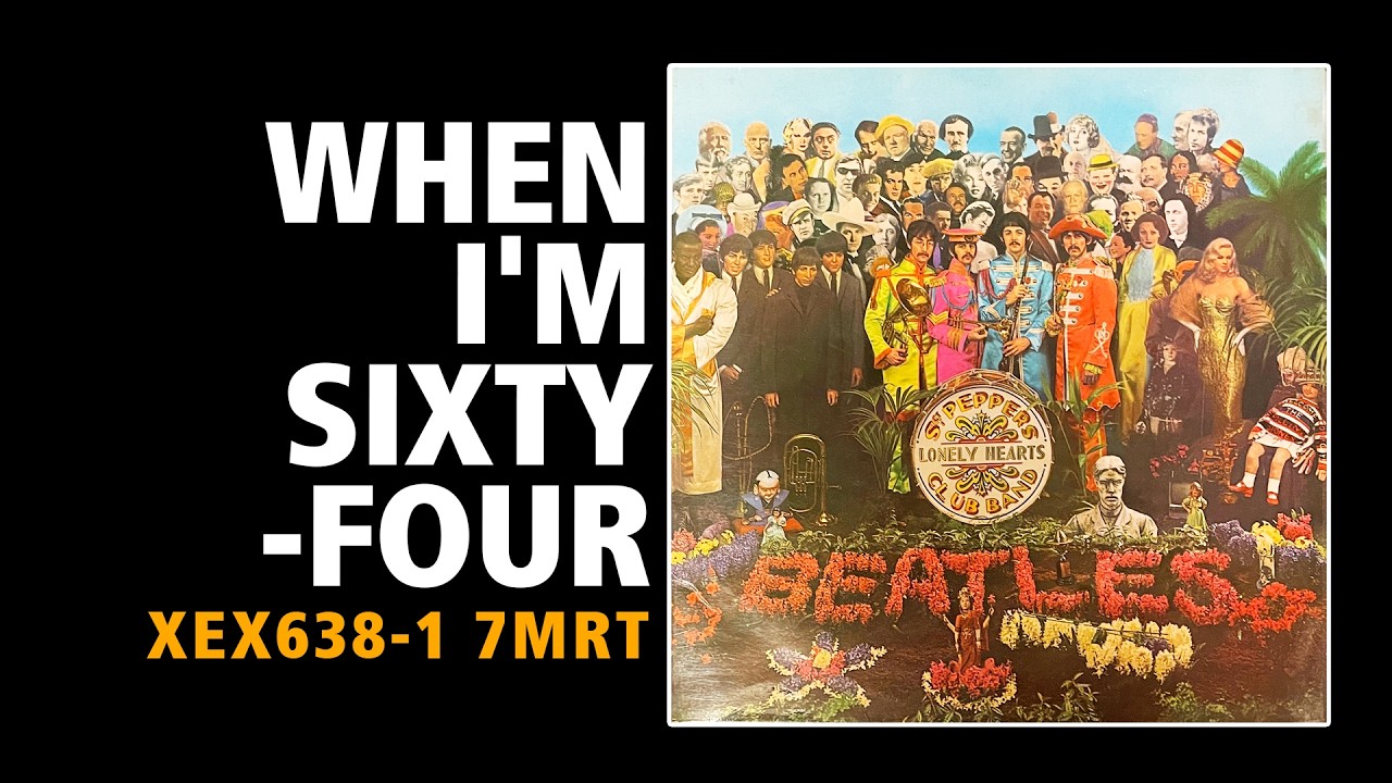 When I'm Sixty Four / The Beatles - Sgt Pepper's Lonely Hearts