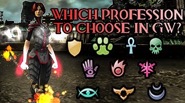 Which Profession to Choose in Guild Wars1? For New & Returning Players
