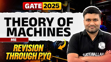Target GATE 2025 | Theory of Machines | Mechanical Engineering | Revision through PYQ