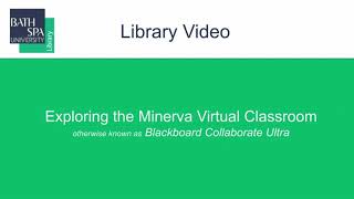 Exploring the Minerva Virtual Classroom, otherwise known as Collaborate screenshot 4