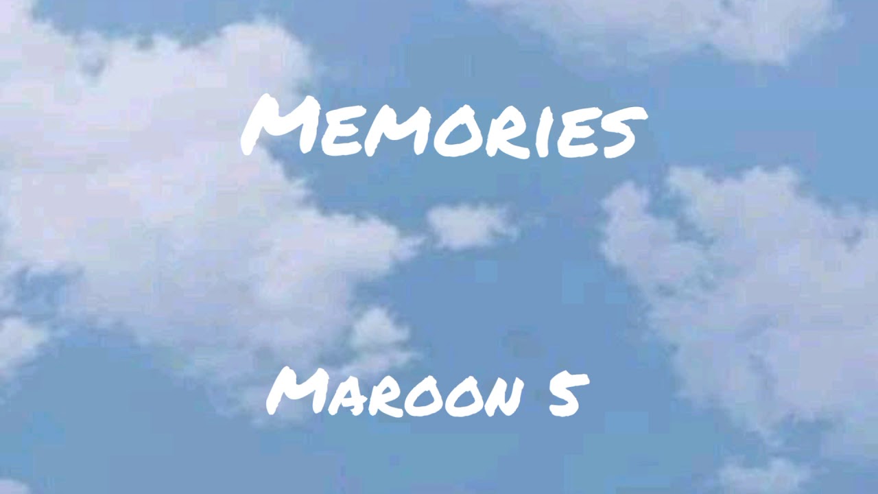 maroon 5 memories lyrics terjemahan