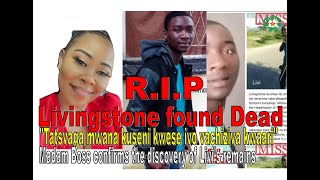 Livingstone Found Dead | Madam Boss confirms the discovery of Livingstone's remains.