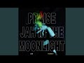Praise jah in the moonlight live