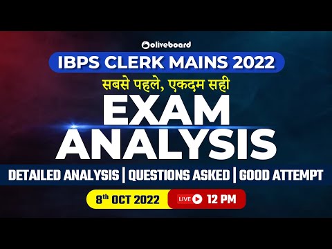 IBPS Clerk Mains Exam Analysis 2022 || Detailed Analysis || Questions Asked || Good Attempt