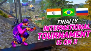 FINALLY INTERNATIONAL TOURNAMENT IS ON  || LETS GO  || FT. BRAZIL VIETNAM  BD  RUSSIA  !!!