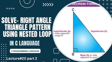 Print Right Angle Triangle Pattern Using Nestd Loop | Code Implementation in C | lec 20 Part 2