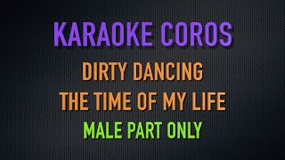The time of my life - karaoke with male voice. dirty dancing