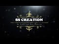 Ss creation intro