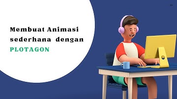 membuat animasi dengan Plotagon