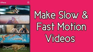 Make Slow, Fast, Reverse Motion Video in Phone screenshot 2