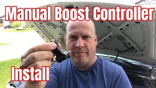 Manual Boost Controller Install
