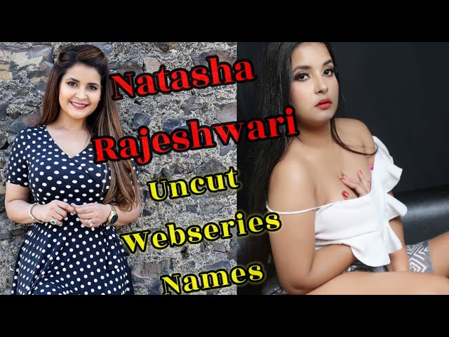 Ridhima Tiwari||Natasha Rajeshwari Top Uncut Webseries Names||Uncut Webseries||SR Clubz class=