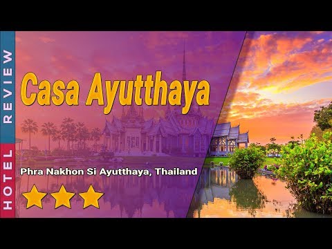 Casa Ayutthaya hotel review | Hotels in Phra Nakhon Si Ayutthaya | Thailand Hotels