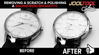 Removing a Scratch and Polishing a Baume Mercier Watch